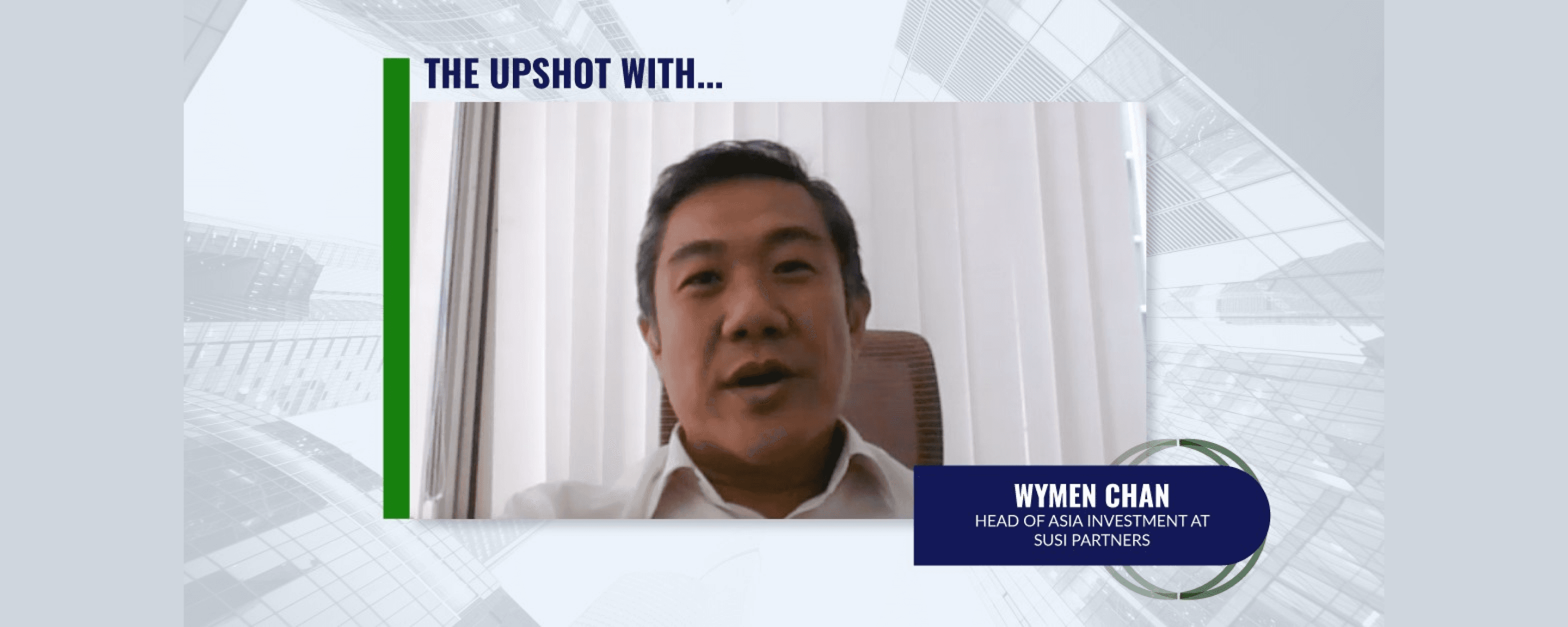The Upshot with Wymen Chan: Analysing the Role of Green Financing in Asia's Infrastructure Landscape