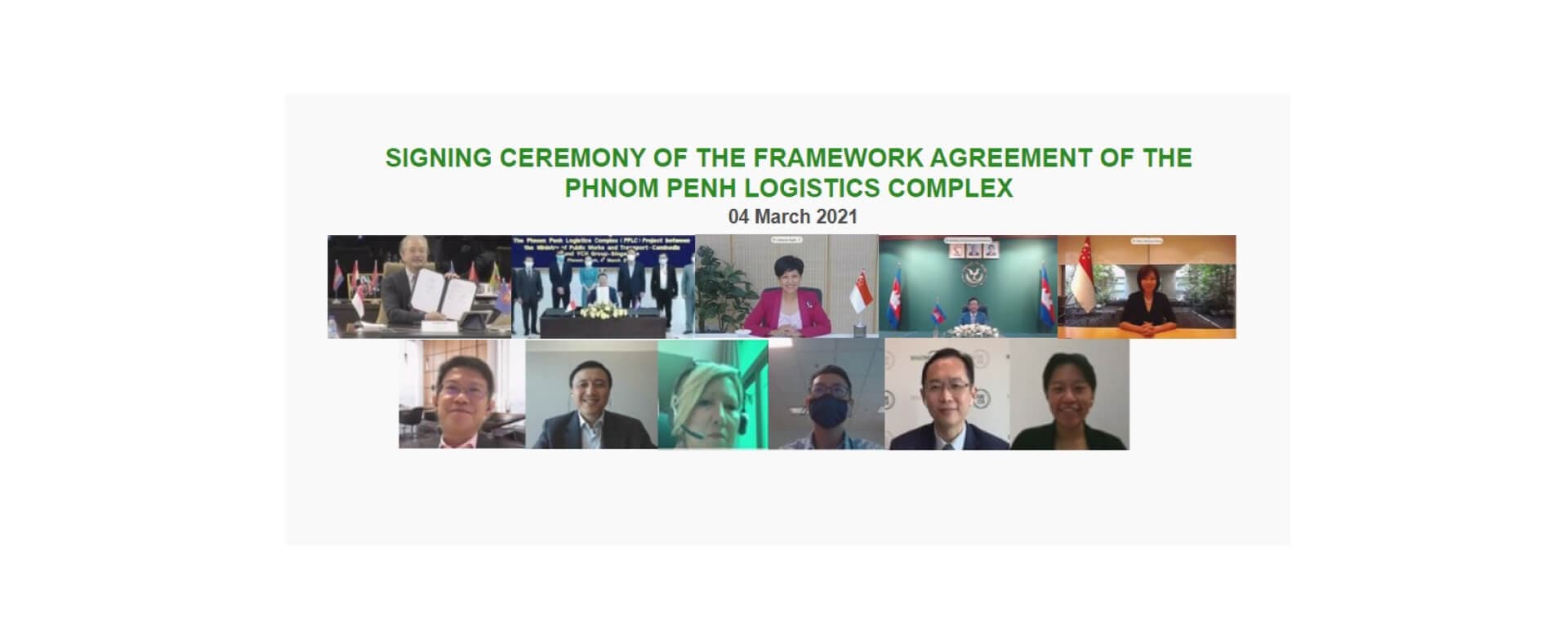 Framework Agreement between Cambodia’s Ministry Of Public Works and Transport and Singapore’s YCH Group Pte Ltd to develop Phnom Penh Logistics Complex