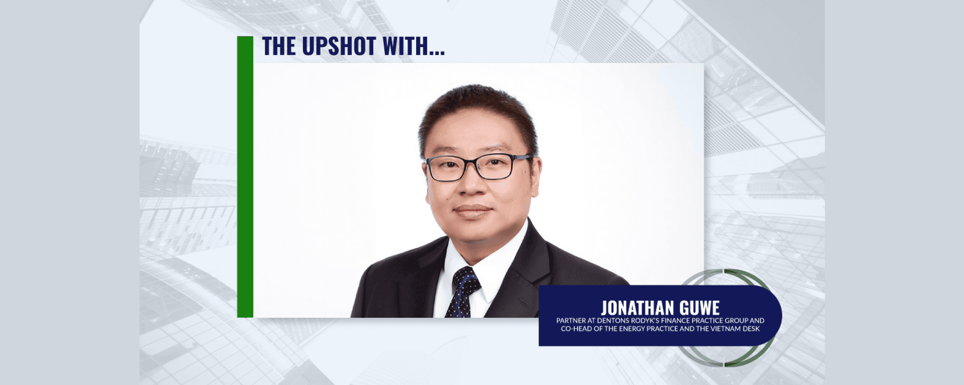 The Upshot with Jonathan Guwe: Examining Infrastructure Development from a Legal Perspective